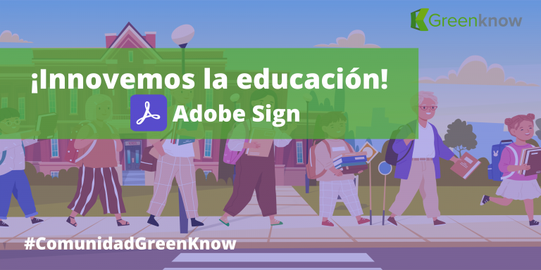 Innovemos La Educación Con Adobe Sign